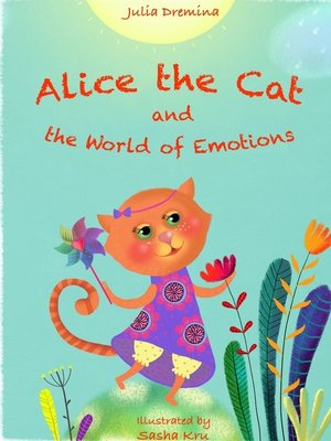 cover image of Alice the Cat and the World of Emotions